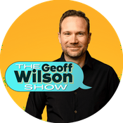 Podcast Geoff Wilson Show