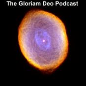 Podcast The Gloriam Deo Podcast