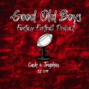 Podcast The Good Old Boys Fantasy Football Podcast