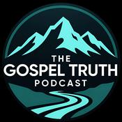 Podcast The Gospel Truth Podcast