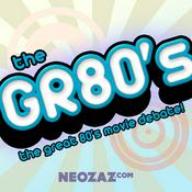Podcast The GR80s - 80's Movie Show