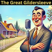 Podcast The Great Gildersleeve Collection