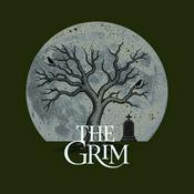 Podcast The Grim: Haunted Cemeteries & Graveyard Tales