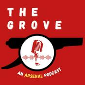 Podcast The Grove - An Arsenal Podcast