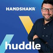 Podcast The Handshakr Huddle - B2B war stories and anecdotes from tech and telco execs.