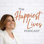 Podcast The Happiest Lives Podcast