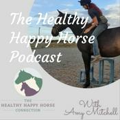 Podcast The Healthy Happy Horse Podcast