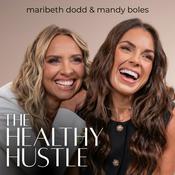 Podcast The Healthy Hustle