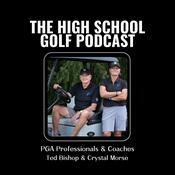 Podcast The High School Golf Podcast