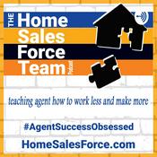 Podcast The Home Sales Force Team Podcast