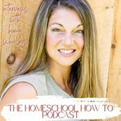 Podcast The Homeschool How To