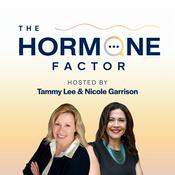 Podcast The Hormone Factor