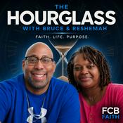Podcast The Hourglass with Bruce and Reshemah