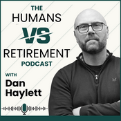 Podcast The Humans vs Retirement Podcast