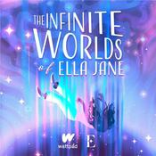 Podcast The Infinite Worlds of Ella Jane