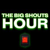 Podcast The Big Shouts Hour