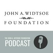 Podcast The John A. Widtsoe Foundation Podcast