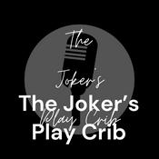 Podcast The Joker's Play Crib
