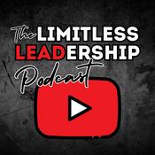 Podcast The Limitless Leadership Podcast