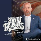 Podcast The Kevin Roberts Show