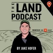 Podcast The Land Podcast - The Pursuit of Land Ownership and Investing