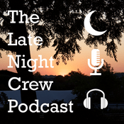 Podcast The Late Night Crew Podcast