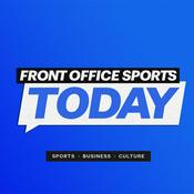 Podcast Front Office Sports Today