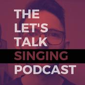 Podcast The Let's Talk Singing Podcast