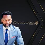 Podcast The Leverage Lounge Podcast