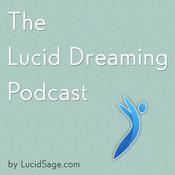 Podcast The Lucid Dreaming Podcast