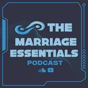 Podcast The Marriage Essentials Podcast
