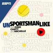 Podcast UnSportsmanLike with Evan, Canty, and Michelle