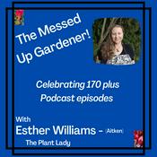 Podcast The Messed Up Gardener