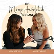 Podcast The Messy Hairstylist