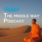 Podcast The Middle Way Meditation