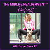 Podcast The Midlife Realignment: Menopause, Hormones, HRT, Perimenopause, Weight Gain,Progesterone, Estrogen