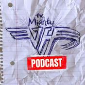Podcast The Mighty VH Podcast