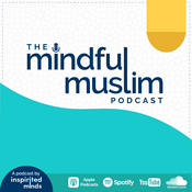 Podcast The Mindful Muslim Podcast