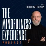 Podcast THE MINDFULNESS EXPERIENCE