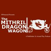 Podcast The Mithril Dragon Wagon