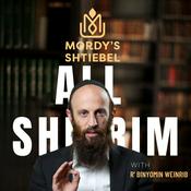 Podcast The Mordy Shteibel’s Podcast (Rabbi Binyomin Weinrib)