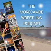 Podcast The Morecambe Wrestling Podcast