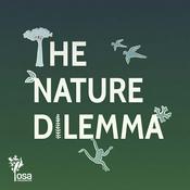 Podcast The Nature Dilemma