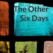 Podcast The Other Six Days