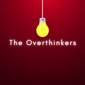 Podcast The Overthinkers