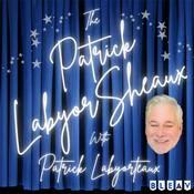 Podcast The Patrick LabyorSheaux with Patrick Labyorteaux