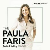 Podcast The Paula Faris 'Faith & Calling' Podcast