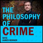Podcast The Philosophy of Crime