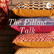 Podcast The Pillow Talk