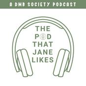 Podcast The Pod That Jane Likes